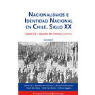 NACIONALISMOS E IDENTIDAD NACIONAL EN CHILE SIGLO XX (I Y II) 1