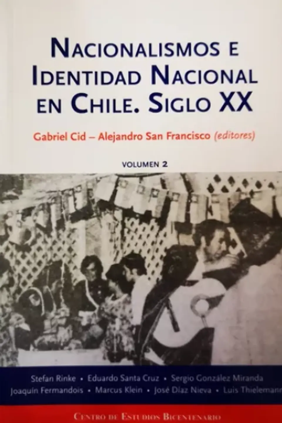 NACIONALISMOS E IDENTIDAD NACIONAL EN CHILE SIGLO XX (I Y II) 2