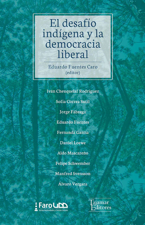 EL DESAFIO INDIGENA Y LA DEMOCRACIA LIBERAL