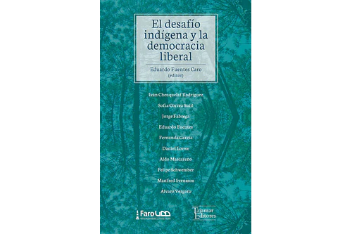 EL DESAFIO INDIGENA Y LA DEMOCRACIA LIBERAL