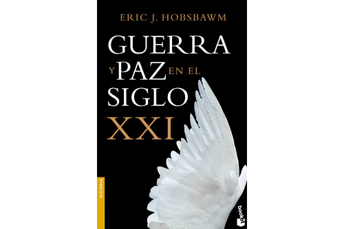 GUERRA Y PAZ EN EL SIGLO XXI