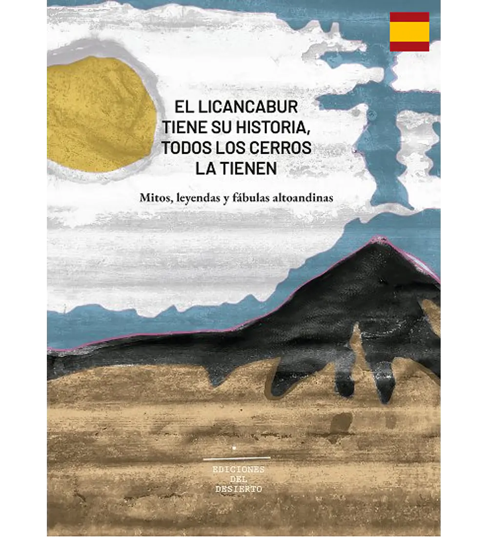 El Licancabur tiene su historia (En Español)