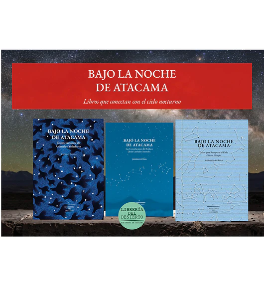 Pack Bajo la noche de atacama