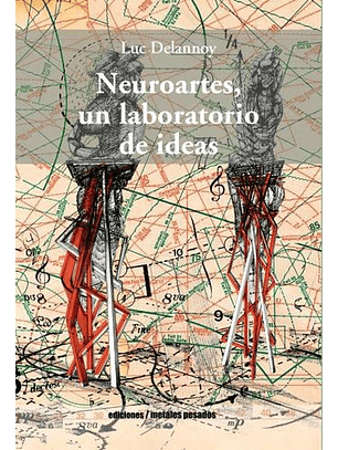 Neuroartes Un Laboratorio De Ideas