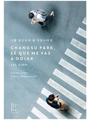 Changsu Park Se Que Me Vas A Odiar