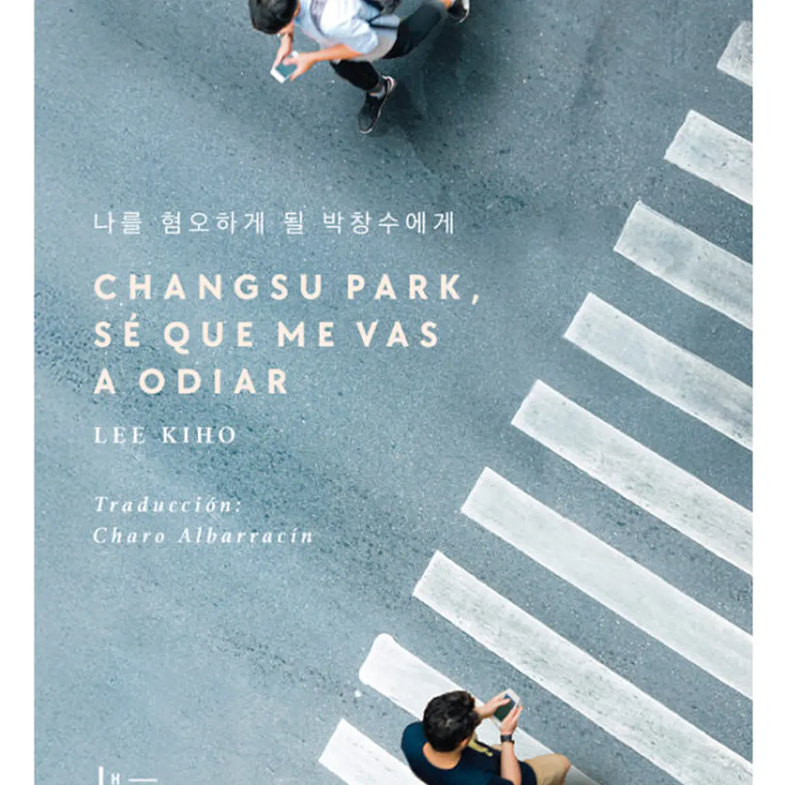 Changsu Park Se Que Me Vas A Odiar 1