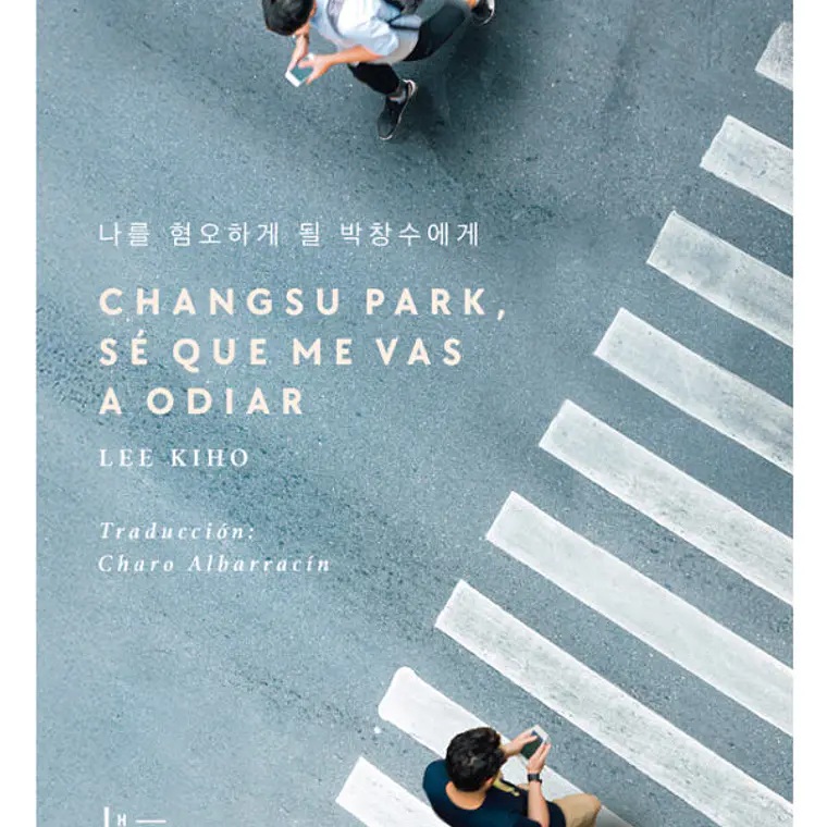 Changsu Park Se Que Me Vas A Odiar 1