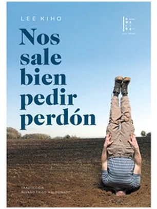 Nos Sale Bien Pedir Perdon