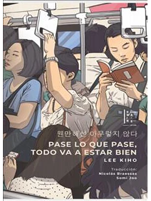 Pase Lo Que Pase Todo Va A Estar Bien