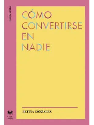 Como Convertirse En Nadie