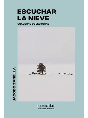 Escuchar La Nieve Cuaderno De Lecturas