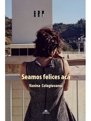 Seamos Felices Aca