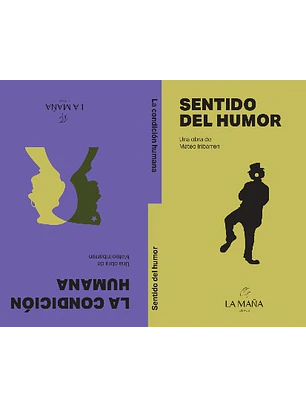Sentido Del Humor / La Condicion Humana