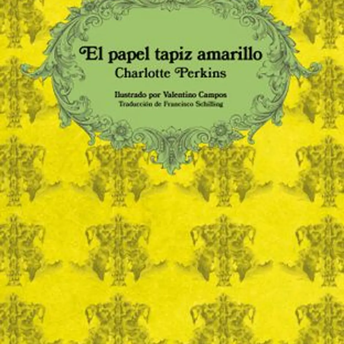 Papel Tapiz Amarillo, El. Ilustrado Por Valentino Campos 1