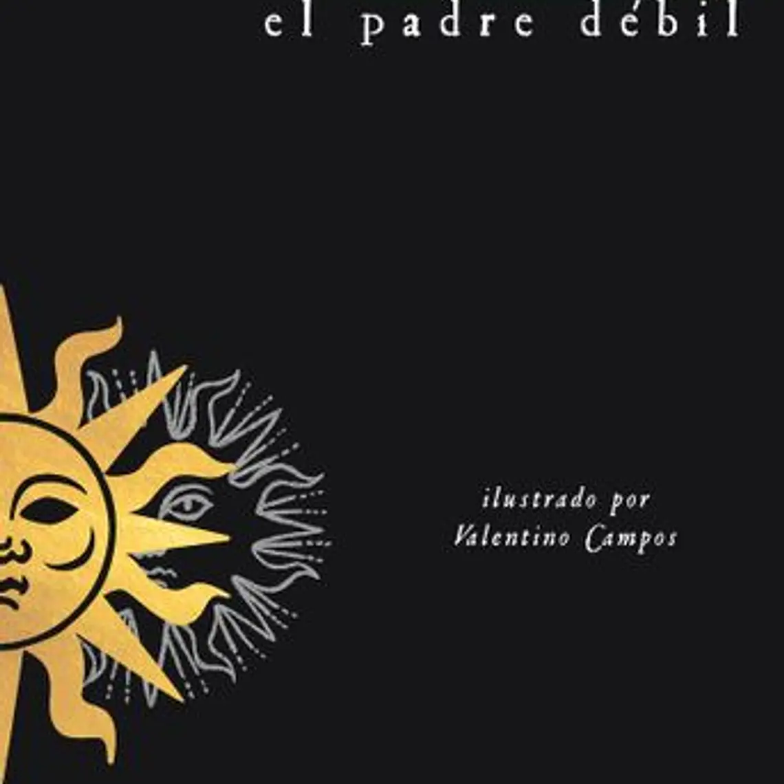 Ensayo Sobre El Padre Debil 1