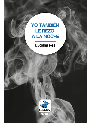 Yo Tambien Le Rezo A La Noche