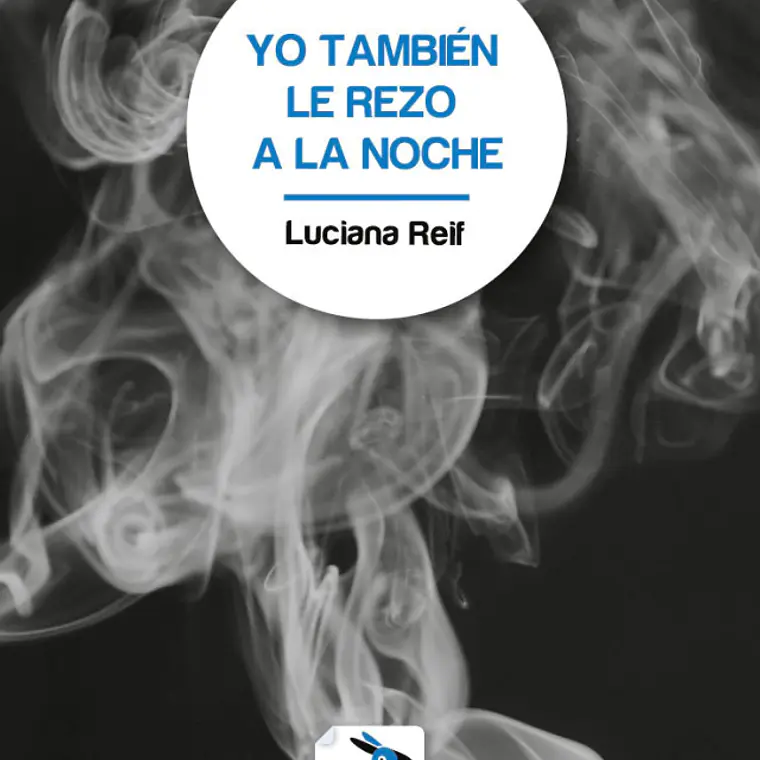 Yo Tambien Le Rezo A La Noche 1