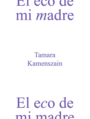 Eco De Mi Madre, El