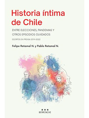 Historia Intima De Chile 