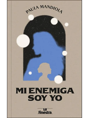 Mi Enemiga Soy Yo