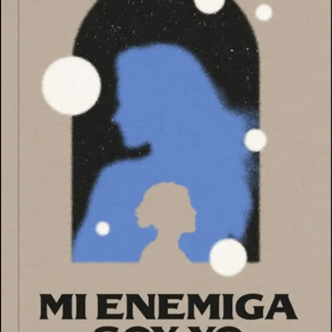 Mi Enemiga Soy Yo 1