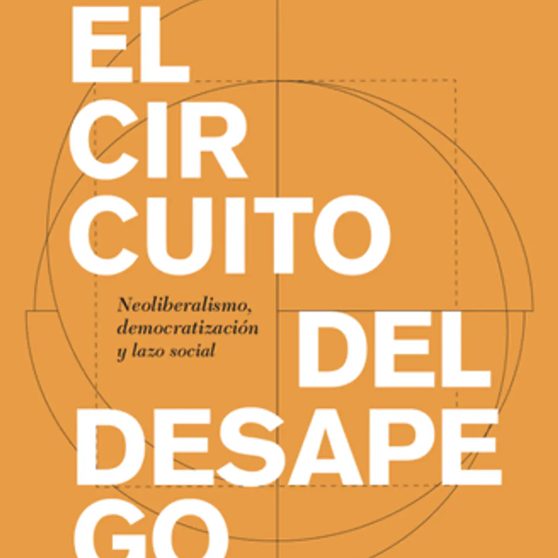 Circuito Del Desapego, El 1