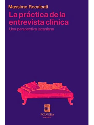 Practica De La Entrevista Clinica, La