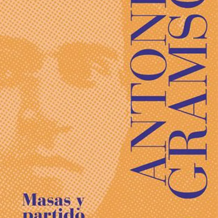 Masas Y Partido Antologia 1910-1926 1