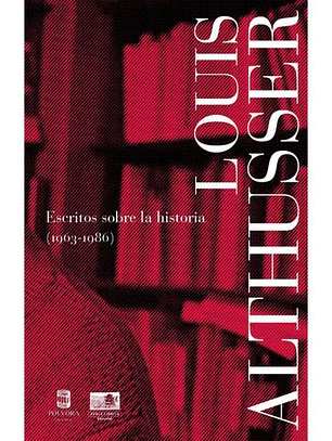 Escritos Sobre La Historia (1963-1986)