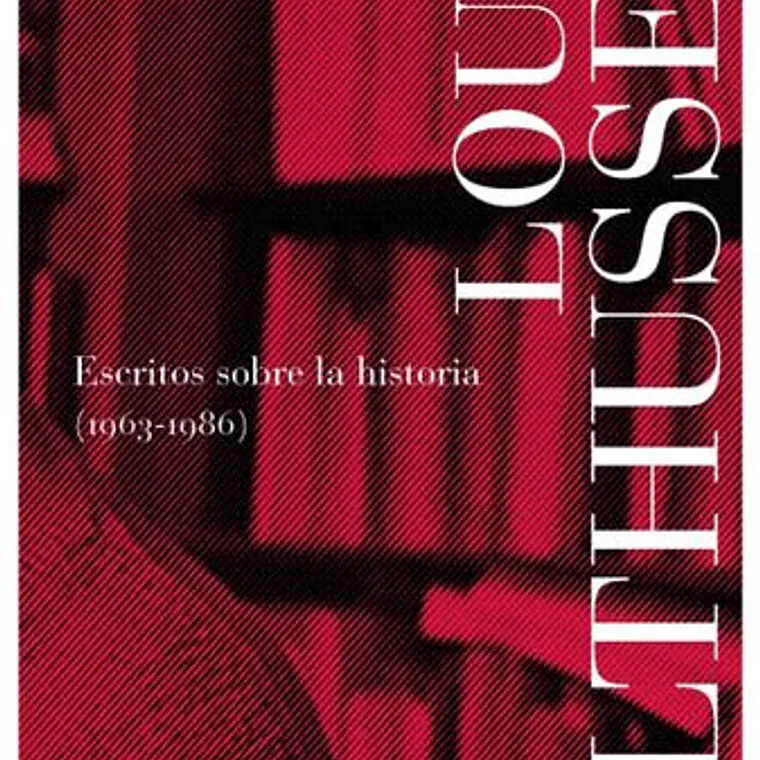 Escritos Sobre La Historia (1963-1986) 1