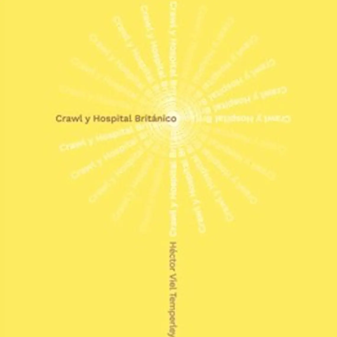 Crawl Y Hospital Británico 1