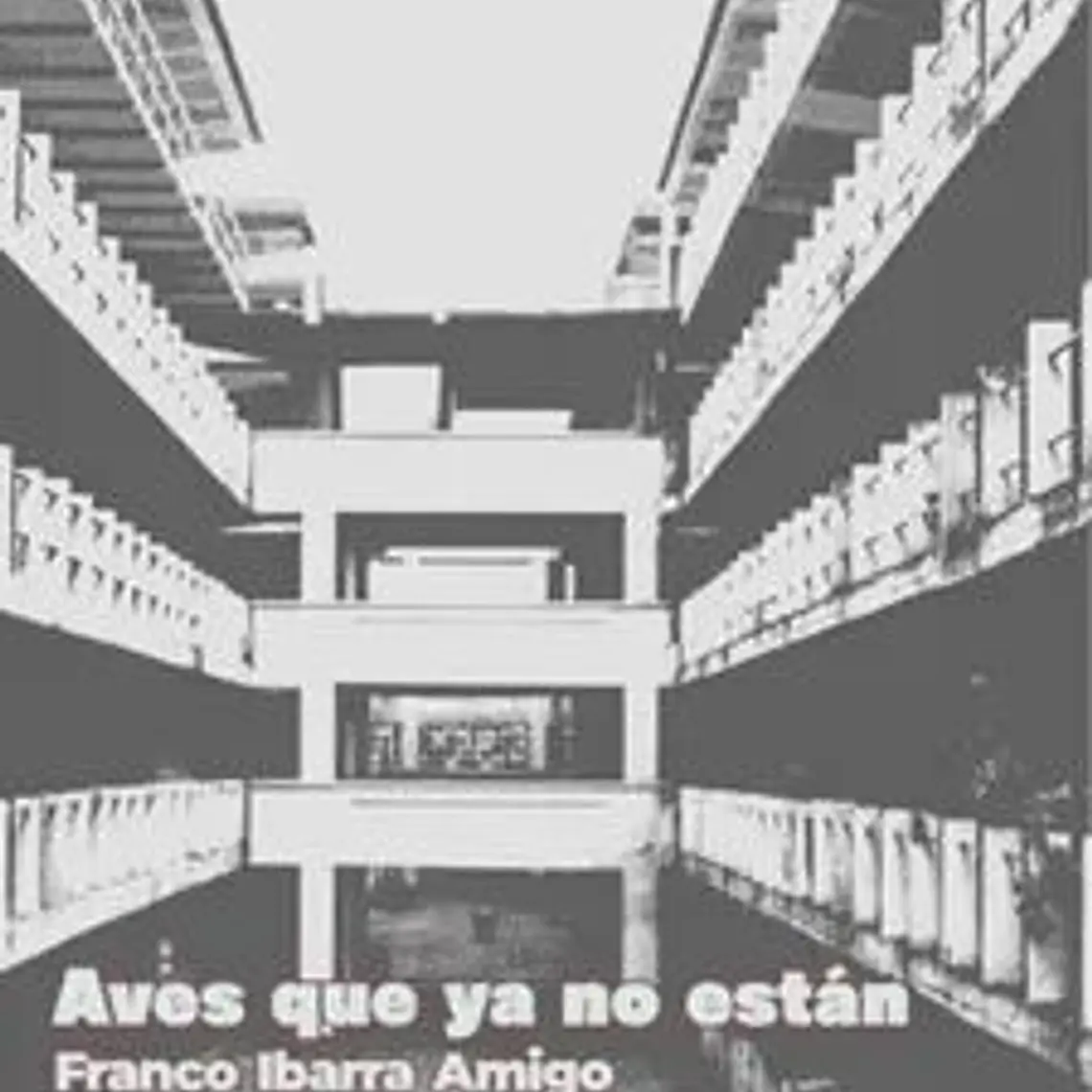 Aves Que Ya No Estan 1