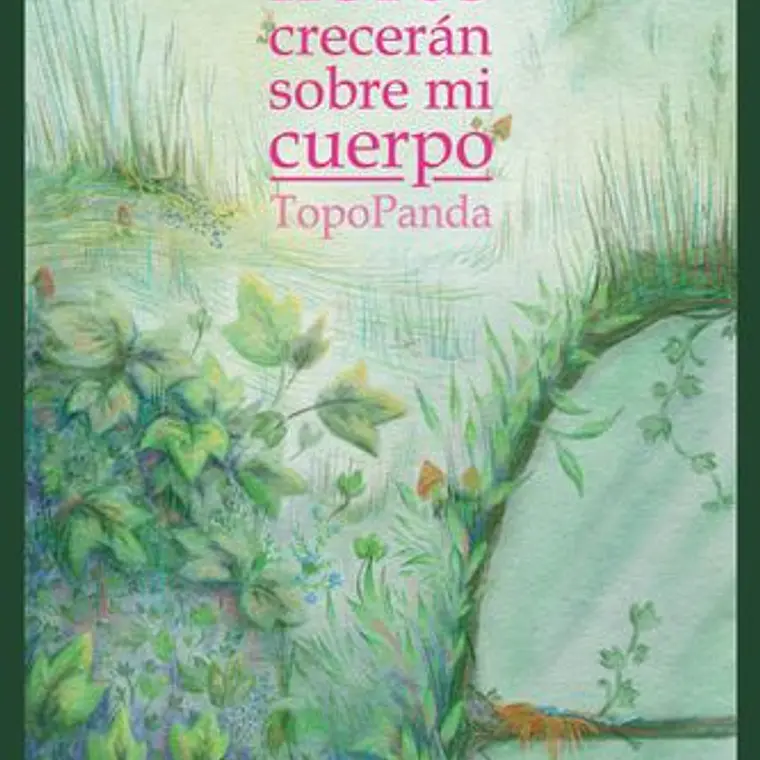 Flores Creceran Sobre Mi Cuerpo, Las 1