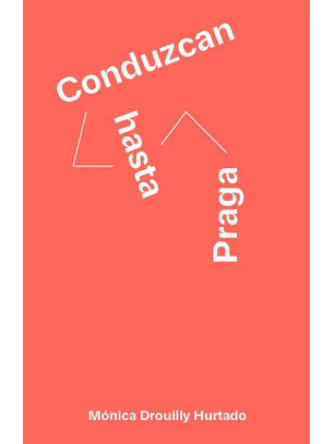 Conduzcan Hasta Praga