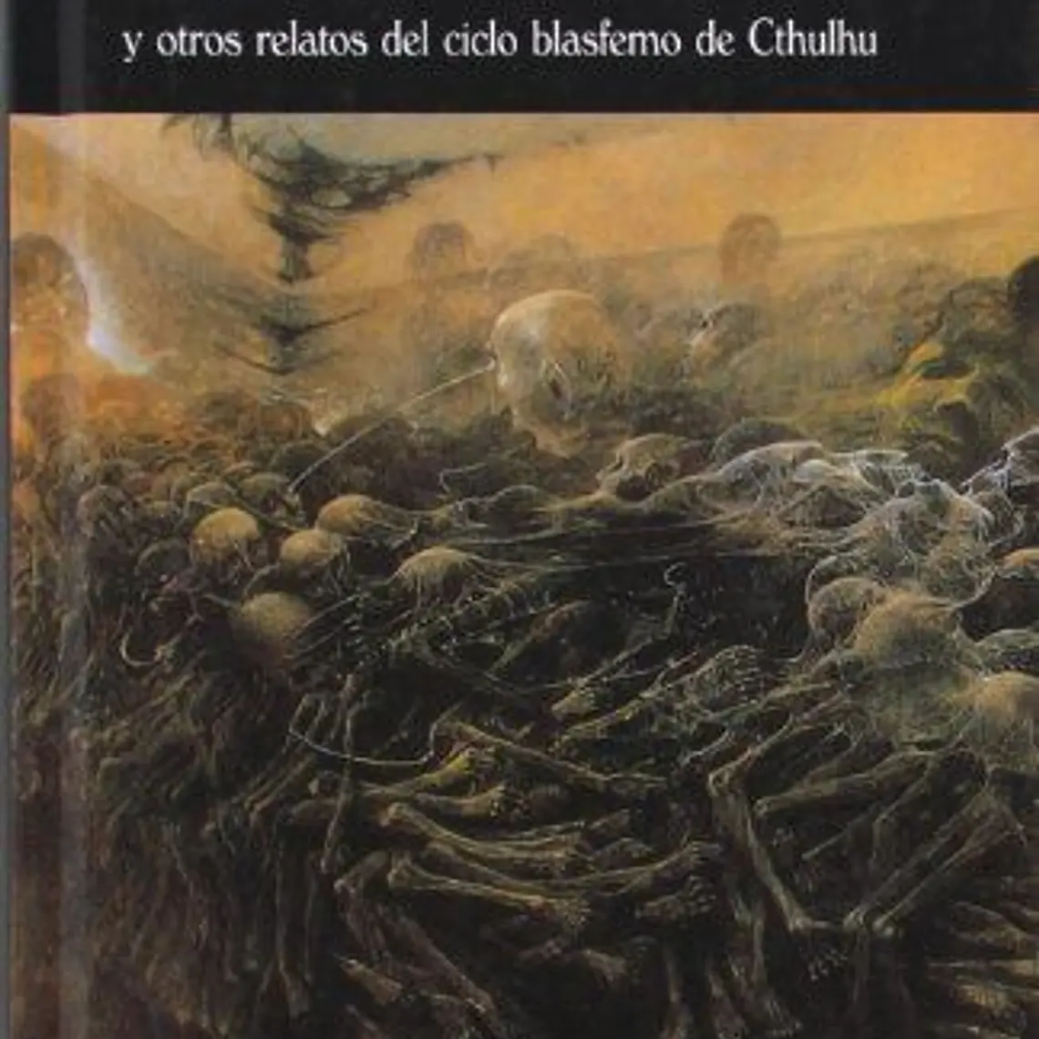 Que Susurra En La Oscuridad, El. Y Otros Relatos Del Ciclo Blasfemo De Cthulhu 1