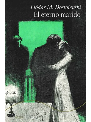 Eterno Marido, El