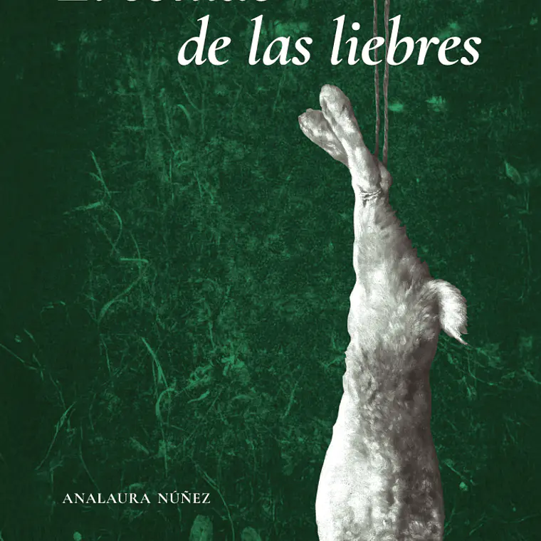 Sonido De Las Liebres, El 1