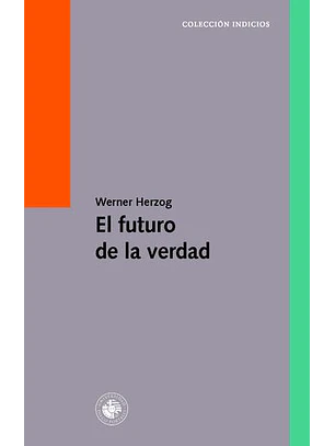 Futuro De La Verdad, El