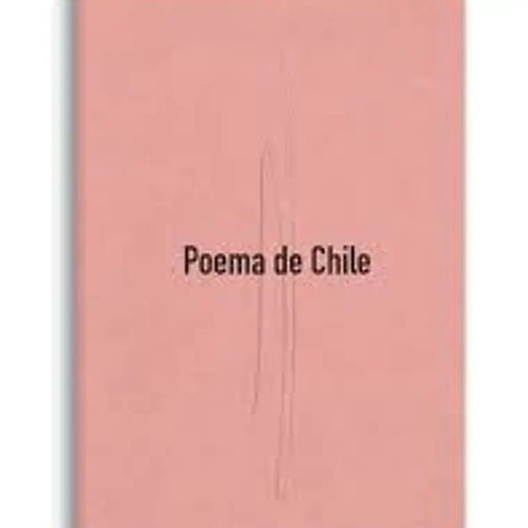 Poema De Chile 1