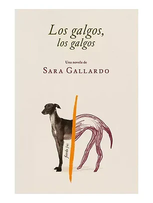 Galgos Los Galgos, Los