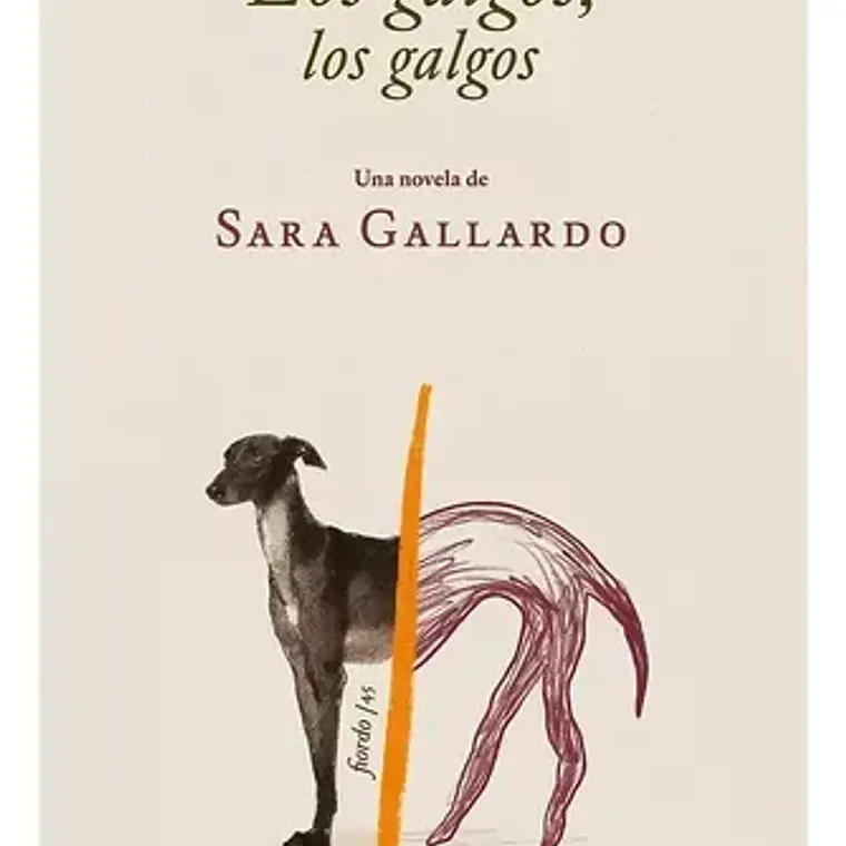 Galgos Los Galgos, Los 1