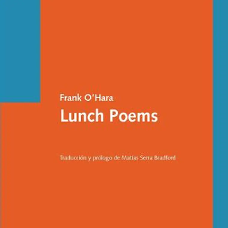 Lunch Poems 1
