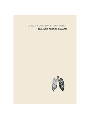 Cabeza Y Corazon Es Una Ostra