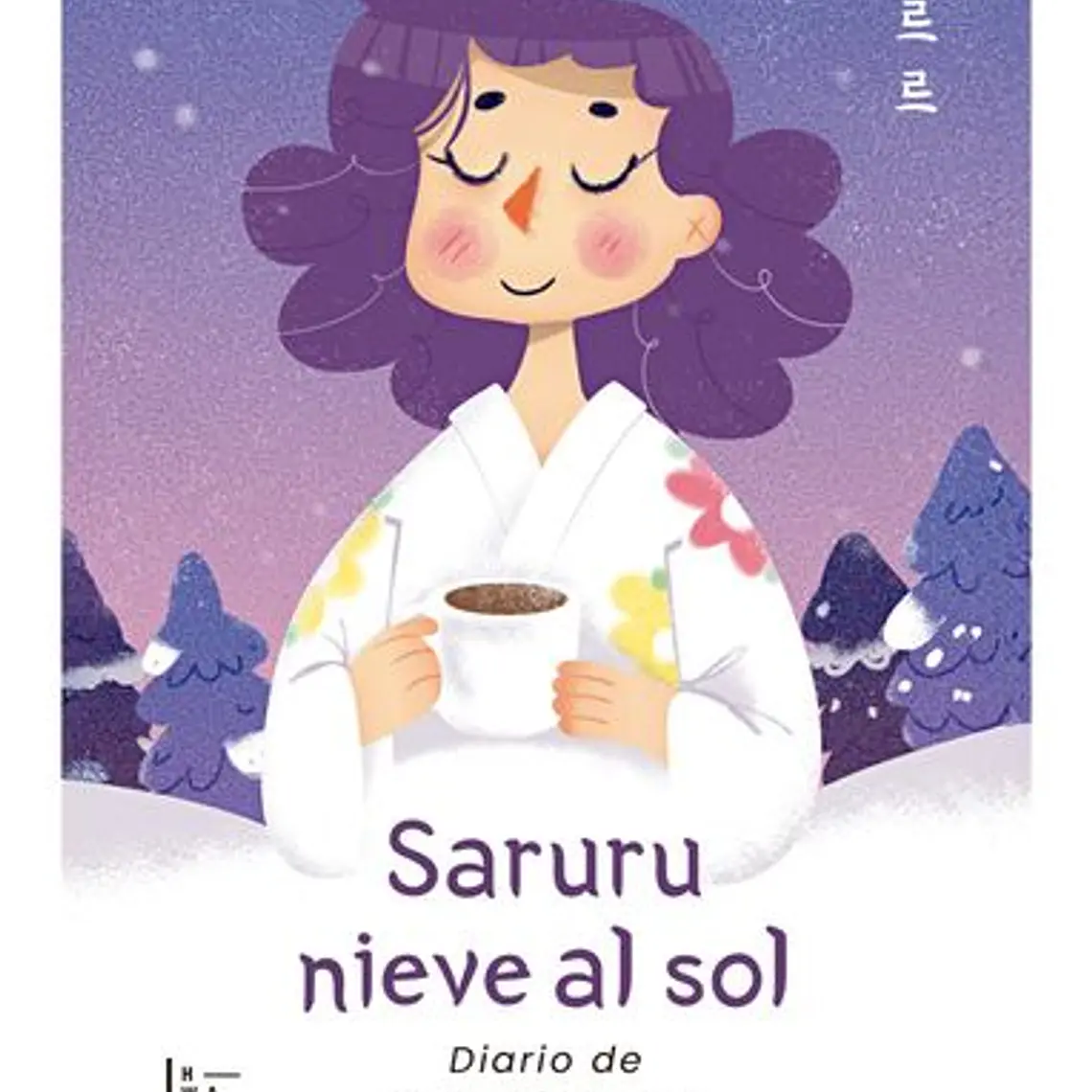 Saruru Nieve Al Sol. Diario De Onomatopeyas 1
