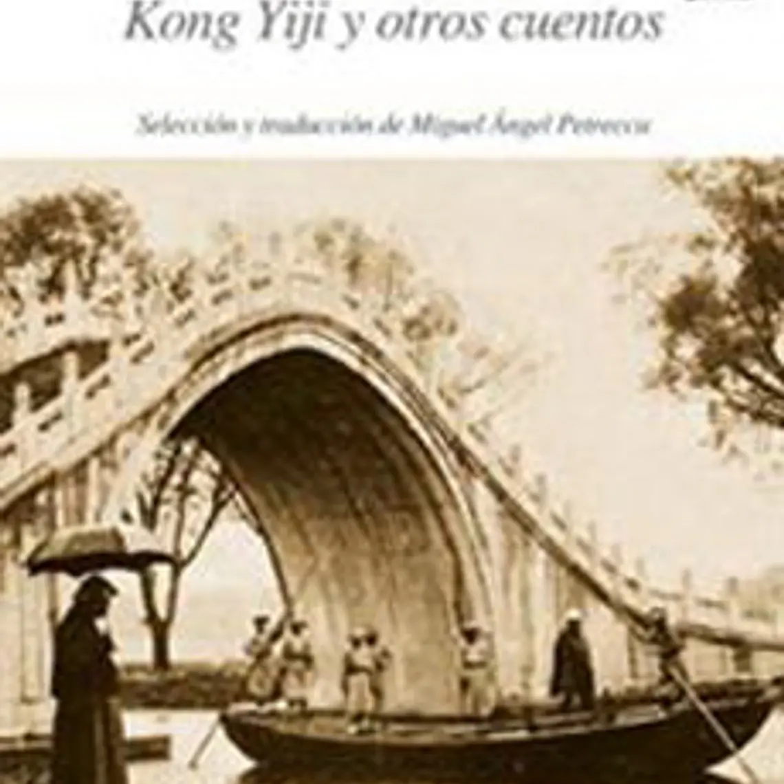 Kong Yiji Y Otros Cuentos 1