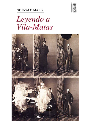 Leyendo A Vila-matas