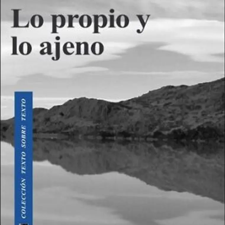 Lo Propio Y Lo Ajeno 1