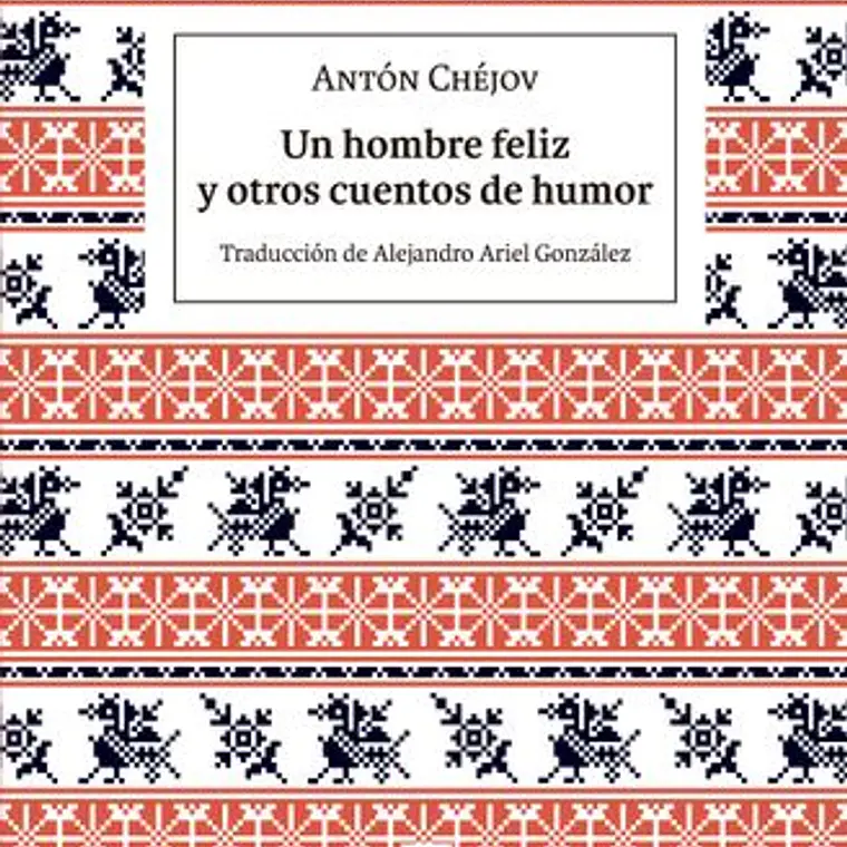 Un Hombre Feliz Y Otros Cuentos De Humor 1