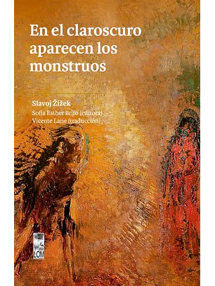 En El Claroscuro Aparecen Los Monstruos