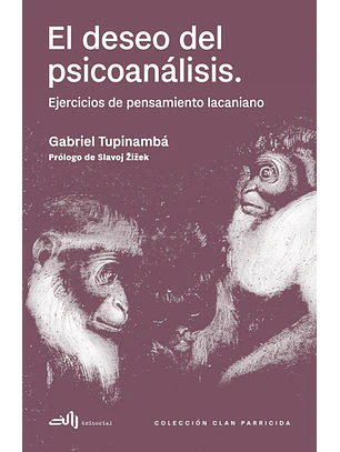 Deseo Del Psicoanalisis, El. Ejercicios De Pensamiento Lacaniano